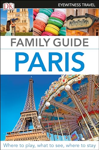 Paris Family Travel Guide