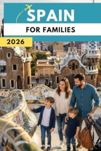Spain For Families Guide